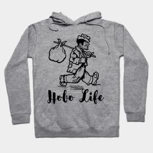 Hobo Life Hoodie